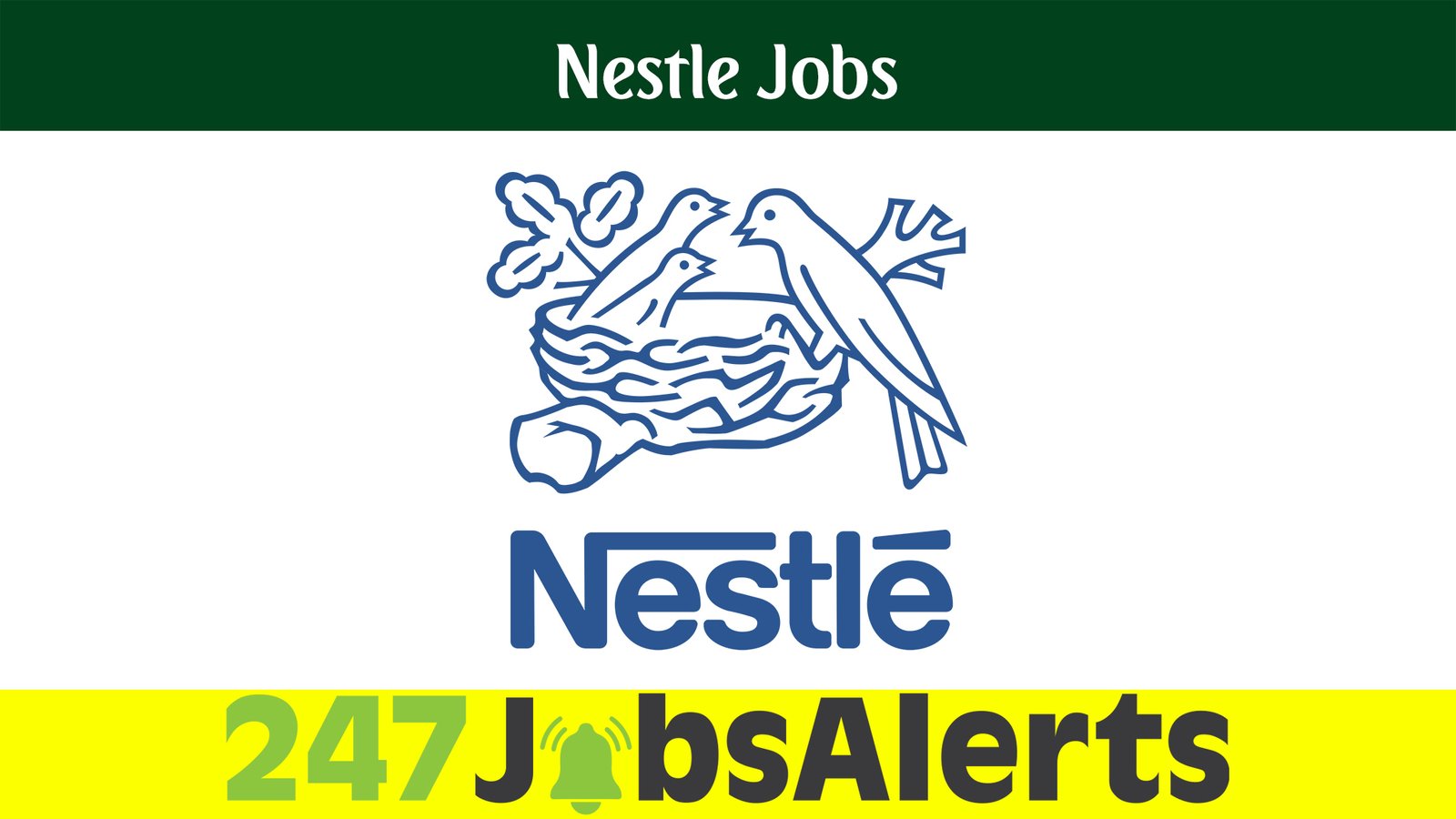 Nestle Jobs